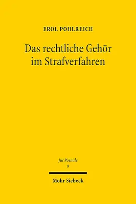 Pohlreich |  Das rechtliche Gehör im Strafverfahren | Buch |  Sack Fachmedien
