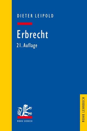 Leipold | Erbrecht | Buch | 978-3-16-154952-6 | sack.de
