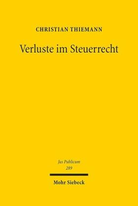 Thiemann | Thiemann, C: Verluste im Steuerrecht | Buch | sack.de