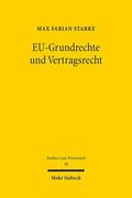 Starke |  EU-Grundrechte und Vertragsrecht | eBook | Sack Fachmedien