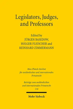 Fleischer / Basedow / Zimmermann |  Legislators, Judges, and Professors | Buch |  Sack Fachmedien