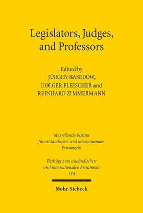 Basedow / Fleischer / Zimmermann | Legislators, Judges, and Professors | Buch | 978-3-16-154985-4 | sack.de
