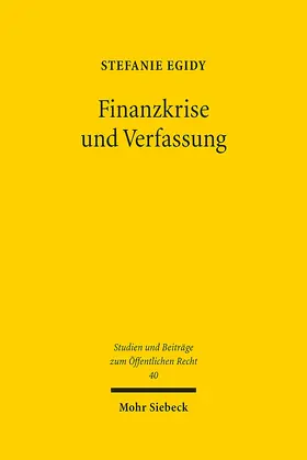 Egidy |  Finanzkrise und Verfassung | Buch |  Sack Fachmedien