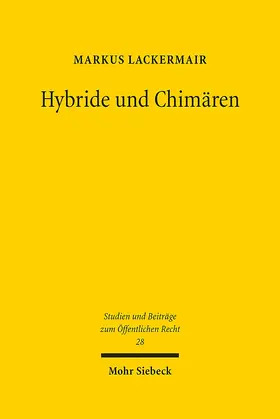 Lackermair |  Hybride und Chimären | Buch |  Sack Fachmedien