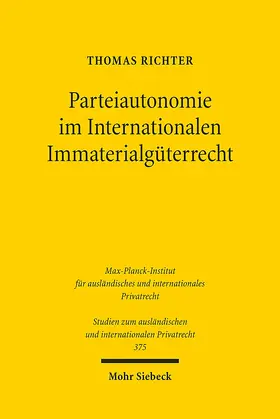 Richter |  Parteiautonomie im Internationalen Immaterialgüterrecht | eBook | Sack Fachmedien