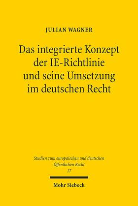 Wagner |  Das integrierte Konzept der IE-Richtlinie und seine Umsetzung im deutschen Recht | Buch |  Sack Fachmedien