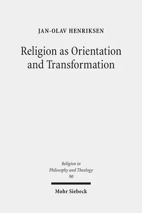Henriksen |  Religion as Orientation and Transformation | eBook | Sack Fachmedien
