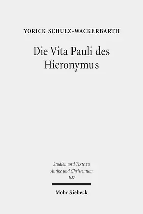 Schulz-Wackerbarth |  Die Vita Pauli des Hieronymus | eBook | Sack Fachmedien