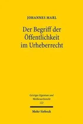 Marl |  Der Begriff der Öffentlichkeit im Urheberrecht | Buch |  Sack Fachmedien