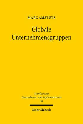 Amstutz | Globale Unternehmensgruppen | Buch | 978-3-16-155181-9 | sack.de