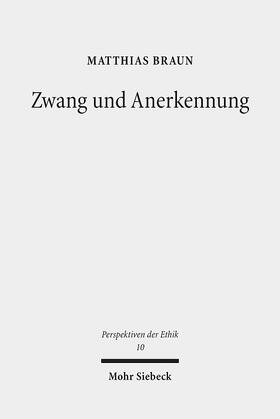 Braun | Zwang und Anerkennung | E-Book | sack.de