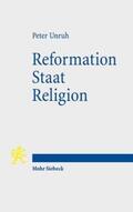 Unruh |  Reformation - Staat - Religion | Buch |  Sack Fachmedien