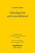 Kern |  Kern, C: Schiedsgericht und Generalklausel | Buch |  Sack Fachmedien