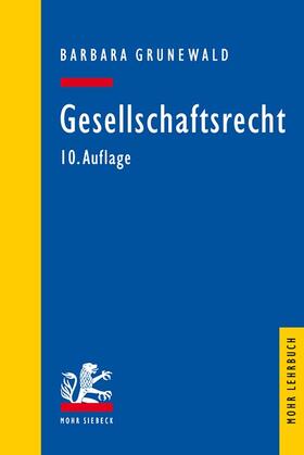 Grunewald | Gesellschaftsrecht | Buch | 978-3-16-155221-2 | sack.de