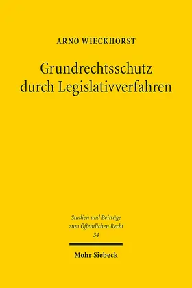 Wieckhorst |  Grundrechtsschutz durch Legislativverfahren | eBook | Sack Fachmedien