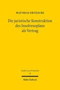 Fritzsche |  Die juristische Konstruktion des Insolvenzplans als Vertrag | eBook | Sack Fachmedien