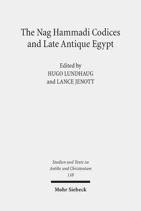 Lundhaug / Jenott |  The Nag Hammadi Codices and Late Antique Egypt | eBook | Sack Fachmedien