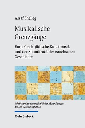 Shelleg |  Shelleg, A: Musikalische Grenzgänge | Buch |  Sack Fachmedien