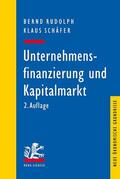 Rudolph / Schäfer |  Unternehmensfinanzierung und Kapitalmarkt | Buch |  Sack Fachmedien