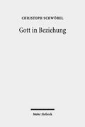 Schwöbel / König / Bosse |  Gott in Beziehung | Buch |  Sack Fachmedien