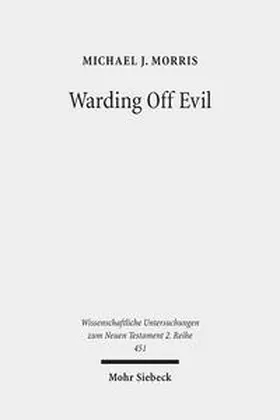 Morris | Warding Off Evil | Buch | 978-3-16-155263-2 | sack.de