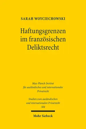 Woyciechowski | Haftungsgrenzen im französischen Deliktsrecht | Buch | 978-3-16-155267-0 | www.sack.de