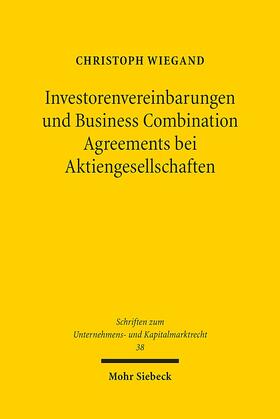 Wiegand |  Investorenvereinbarungen und Business Combination Agreements bei Aktiengesellschaften | Buch |  Sack Fachmedien