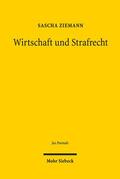 Ziemann |  Ziemann, S: Wirtschaft und Strafrecht | Buch |  Sack Fachmedien
