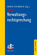 Steinbach |  Verwaltungsrechtsprechung | eBook | Sack Fachmedien