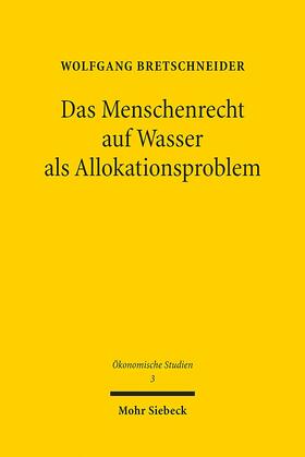 Bretschneider | Bretschneider, W: Menschenrecht auf Wasser | Buch | 978-3-16-155299-1 | sack.de