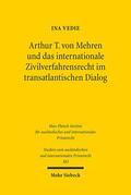 Vedie |  Arthur T. von Mehren und das internationale Zivilverfahrensrecht im transatlantischen Dialog | eBook | Sack Fachmedien