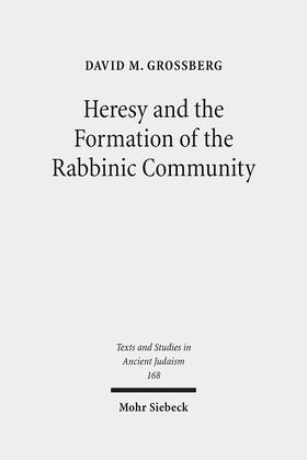 Grossberg | Heresy and the Formation of the Rabbinic Community | E-Book | sack.de