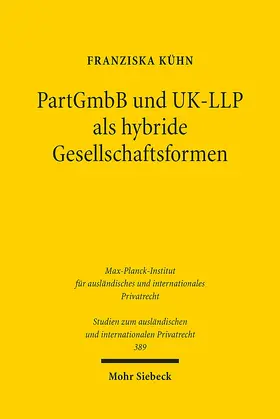 Kühn | PartGmbB und UK-LLP als hybride Gesellschaftsformen | E-Book | sack.de