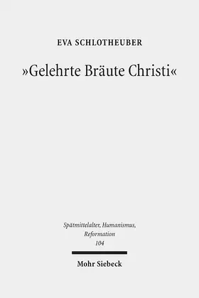 Schlotheuber |  "Gelehrte Bräute Christi" | Buch |  Sack Fachmedien