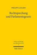 Lassahn |  Rechtsprechung und Parlamentsgesetz | eBook | Sack Fachmedien