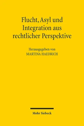 Haedrich |  Flucht, Asyl und Integration aus rechtlicher Perspektive | Buch |  Sack Fachmedien