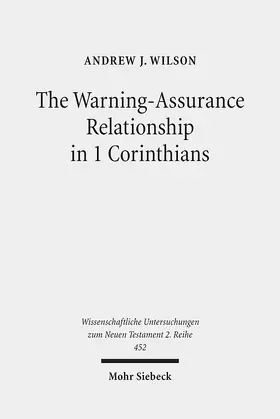 Wilson |  The Warning-Assurance Relationship in 1 Corinthians | eBook | Sack Fachmedien