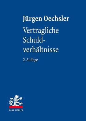 Oechsler | Vertragliche Schuldverhältnisse | E-Book | sack.de