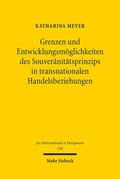 Meyer |  Grenzen und Entwicklungsmöglichkeiten des Souveränitätsprinzips in transnationalen Handelsbeziehungen | eBook | Sack Fachmedien