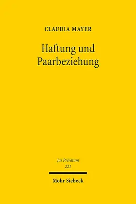 Mayer |  Mayer, C: Haftung und Paarbeziehung | Buch |  Sack Fachmedien