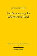 Droege |  Zur Besteuerung der öffentlichen Hand | Buch |  Sack Fachmedien