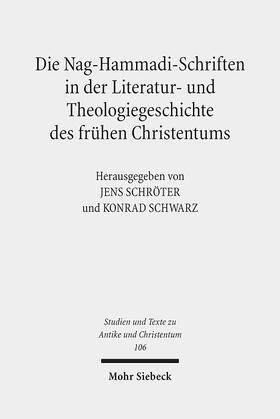 Schröter / Schwarz | Die Nag-Hammadi-Schriften in der Literatur- und Theologiegeschichte des frühen Christentums | E-Book | sack.de