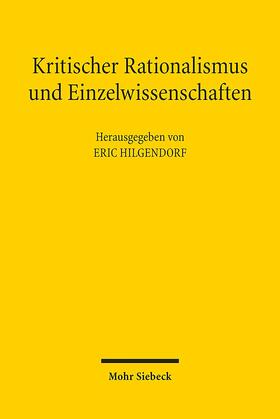Hilgendorf |  Kritischer Rationalismus und Einzelwissenschaften | Buch |  Sack Fachmedien