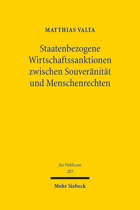 Valta |  Staatenbezogene Wirtschaftssanktionen zwischen Souveränität und Menschenrechten | eBook | Sack Fachmedien