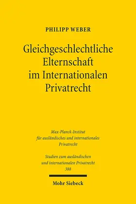 Weber |  Gleichgeschlechtliche Elternschaft im Internationalen Privatrecht | eBook | Sack Fachmedien