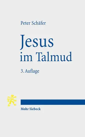 Schäfer |  Jesus im Talmud | Buch |  Sack Fachmedien