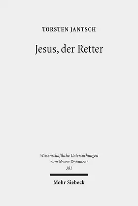 Jantsch |  Jesus, der Retter | eBook | Sack Fachmedien