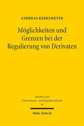 Kerkemeyer | Kerkemeyer, A: Möglichkeiten und Grenzen bei der Regulierung | Buch | 978-3-16-155599-2 | sack.de