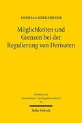 Kerkemeyer |  Kerkemeyer, A: Möglichkeiten und Grenzen bei der Regulierung | Buch |  Sack Fachmedien