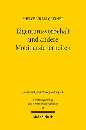 Ürem Cetinel / Ürem Çetinel / Ürem C¸etinel | Ürem Çetinel, M: Eigentumsvorbehalt und andere Mobiliarsiche | Buch | 978-3-16-155621-0 | sack.de